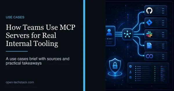 How Teams Use MCP Servers for Real Internal Tooling