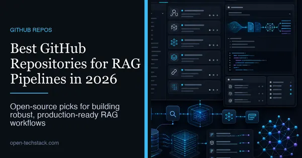Best GitHub Repositories for RAG Pipelines in 2026