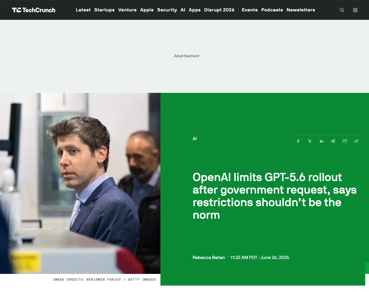 TechCrunch article about GPT-5.6 showing the headline "OpenAI limits GPT-5.6 rollout after government request", the TechCrunch logo, date, author Rebecca Bellan, and article image of Sam Altman.