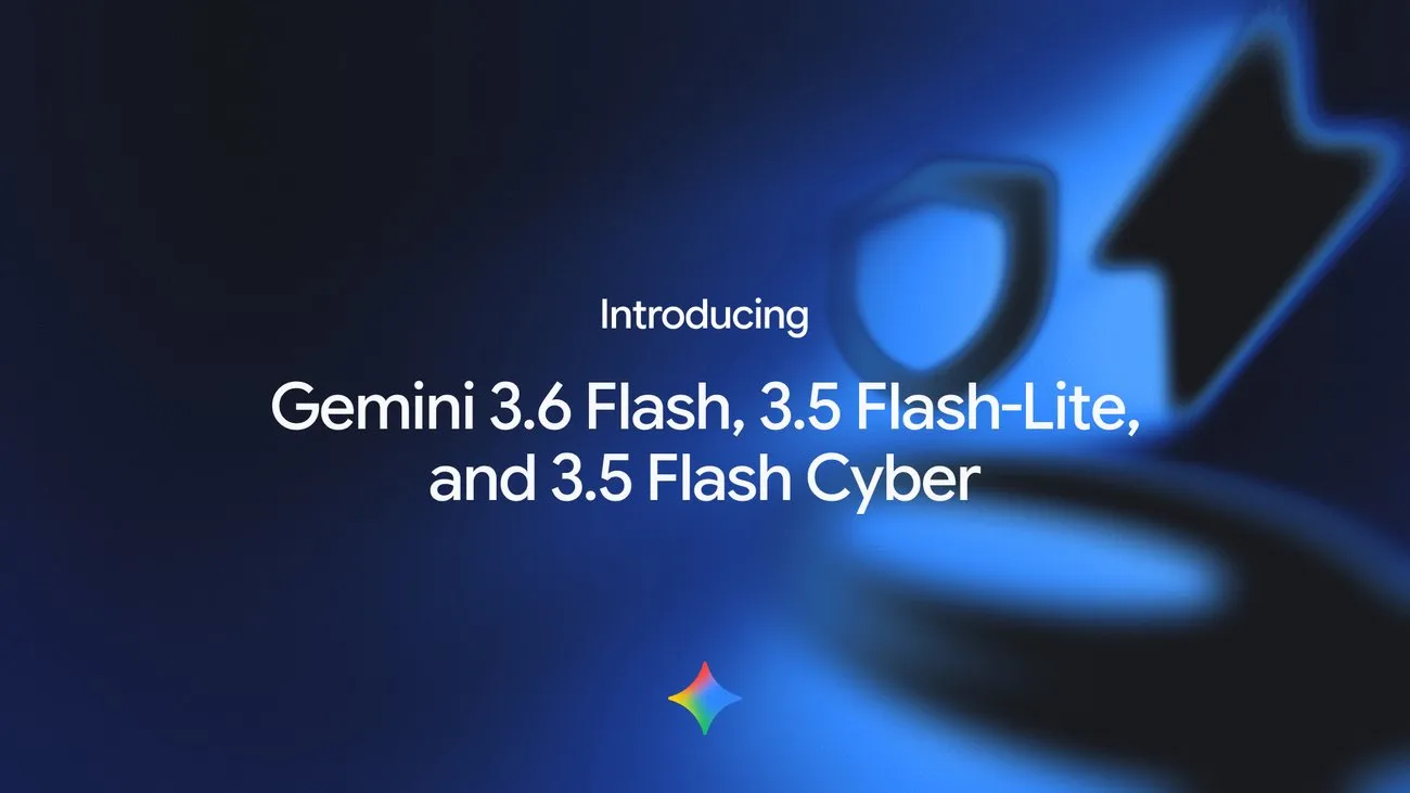Official Gemini 3.6 Flash announcement hero image from Google — three-model key art with the Gemini wordmark. Source: Google Blog
